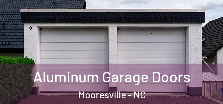  Aluminum Garage Doors Mooresville - NC