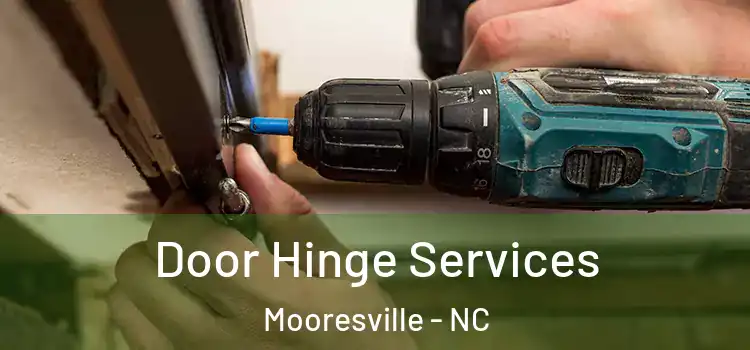  Door Hinge Services Mooresville - NC