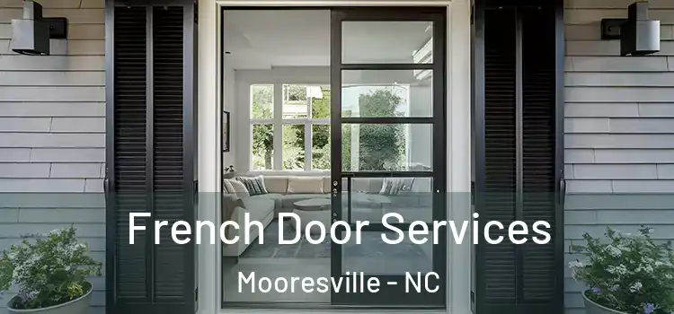 French Door Services Mooresville - NC