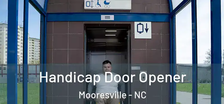 Handicap Door Opener Mooresville - NC