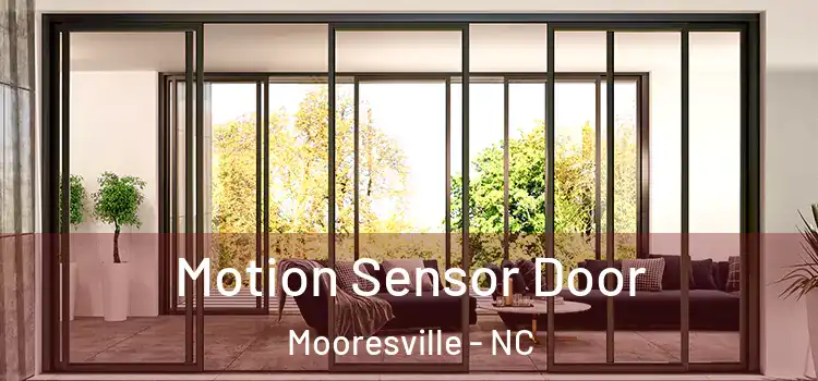 Motion Sensor Door Mooresville - NC