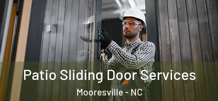 Patio Sliding Door Services Mooresville - NC
