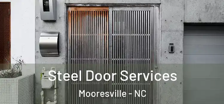 Steel Door Services Mooresville - NC